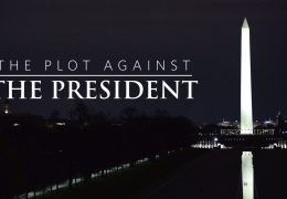 The Plot Against the President